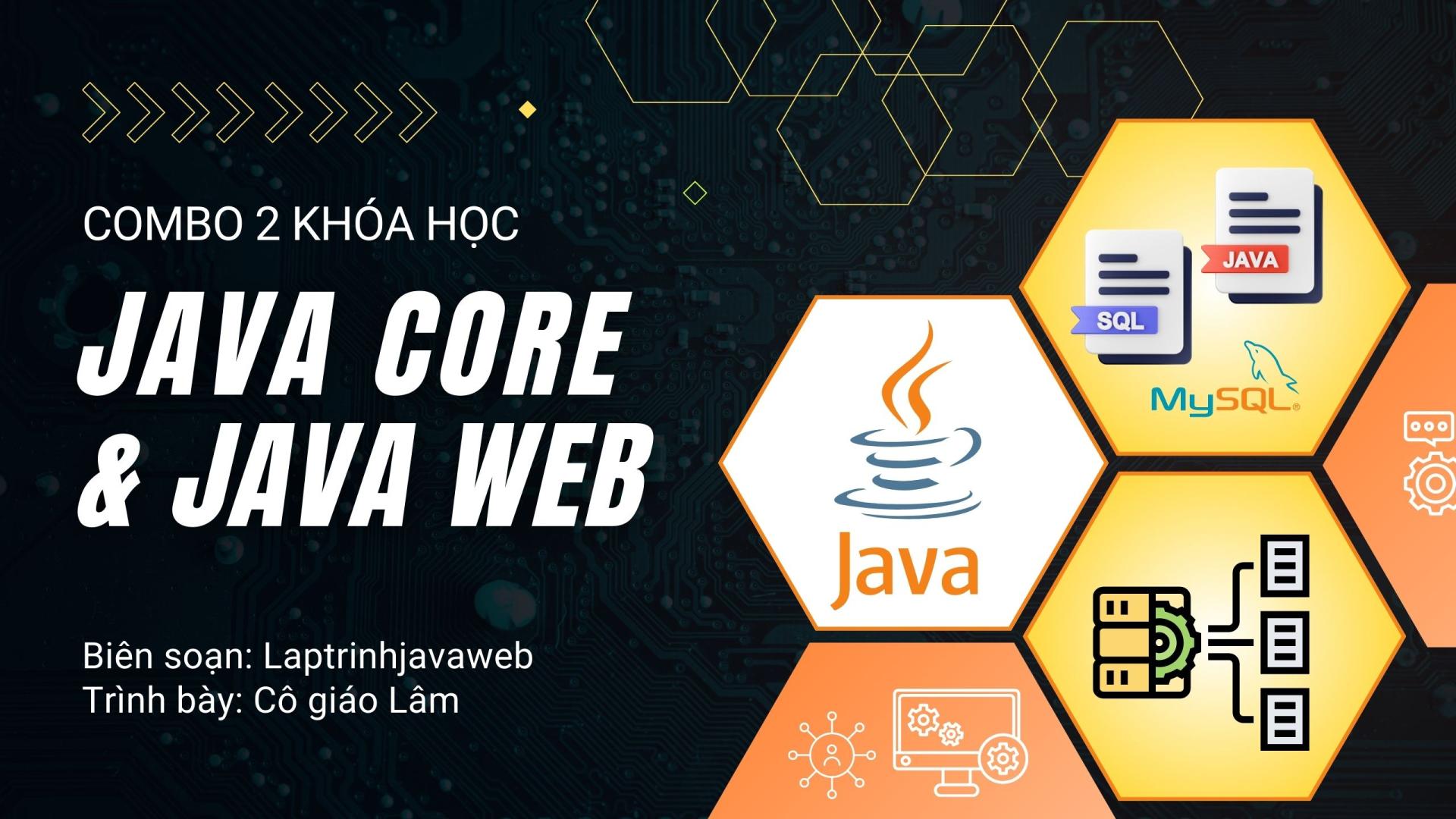 Combo 1: 2 khóa học Java core + Java web chuyên sâu qua video